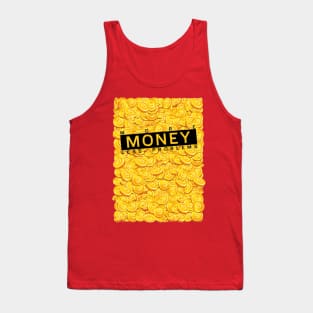 More money less problems Tank Top